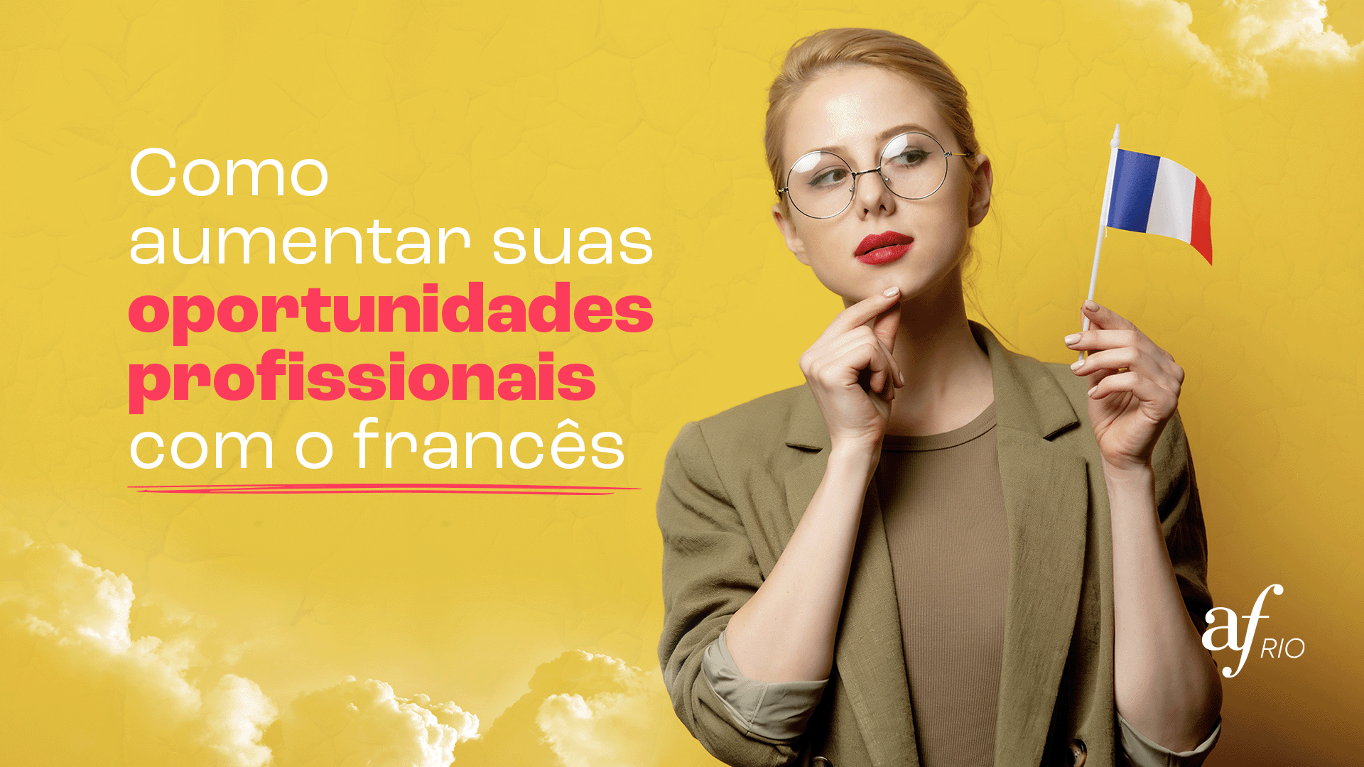 Como aumentar suas oportunidades profissionais com o francês